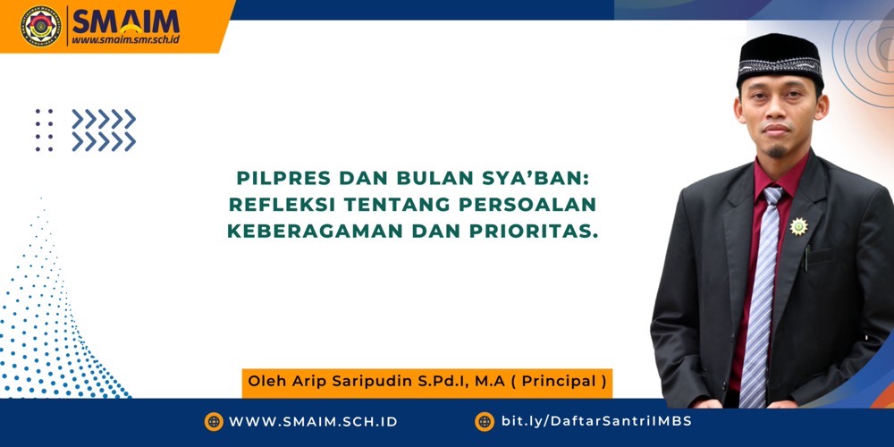 Pilpres Vs Bulan Sya'ban: Refleksi Tentang Persoalan Keberagaman dan Prioritas